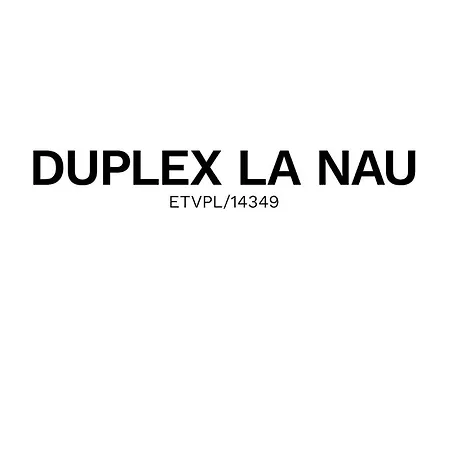 Duplex La Nau B *